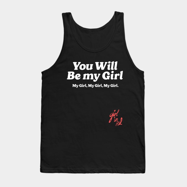 You will be my girl, my girl, my girl - Girl In Red Tank Top by MiaouStudio